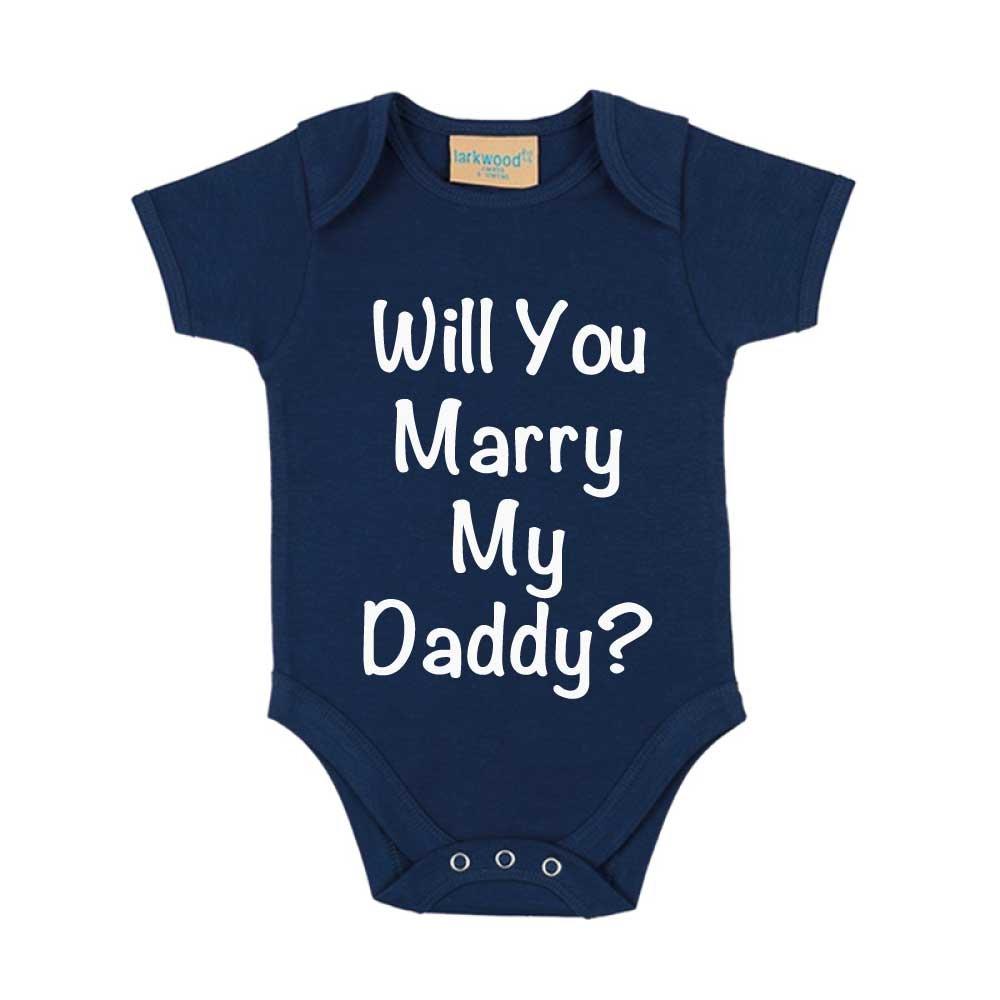 Will You Marry My Daddy Baby Grow