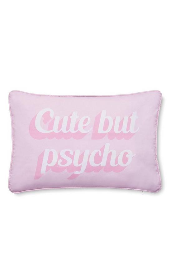 Sassy B Cute But Psycho Cushion 3