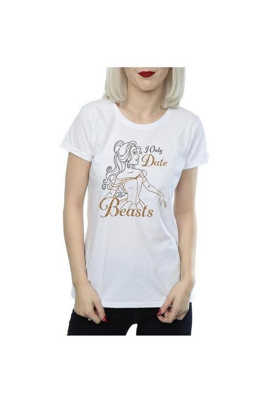 Beauty And The Beast I Only Date Beasts Belle Cotton T-Shirt 2