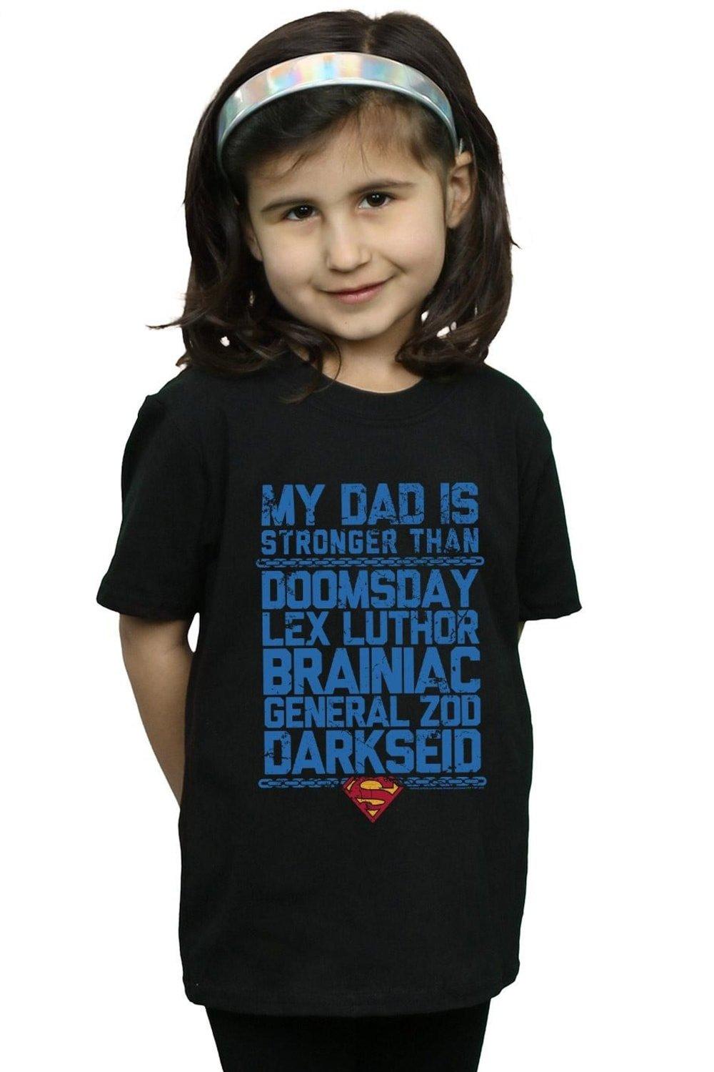 Superman My Dad Is Stronger Than Cotton T-Shirt