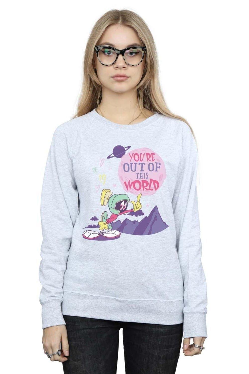 You´re Out Of This World Sweatshirt