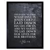 Artery8 Wall Art Print 1 John 3:16 Love Jesus Christ Laid Down His Life For Us Christian Bible Verse Quote Scripture Typography Art Framed thumbnail 1