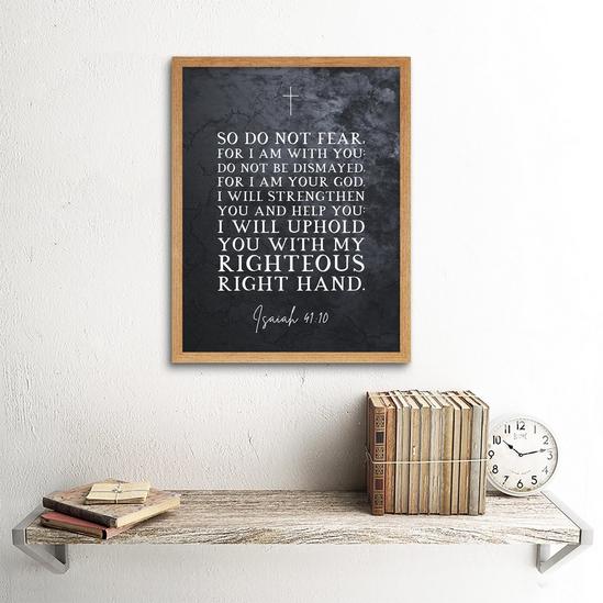 Artery8 Isaiah 41:10 Do Not Fear For I am With You I am Your GOD Christian Bible Verse Quote Scripture Typography Art Print Framed Poster Wall Decor 12x16 inch 2