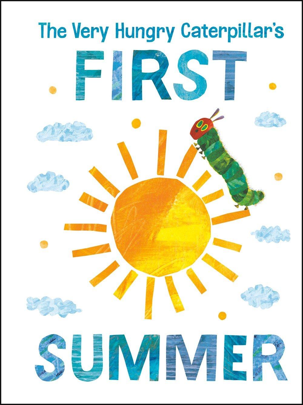 The Very Hungry Caterpillar’s First Summer Book